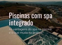Piscina com spa integrado: Relaxamento em todas as estações